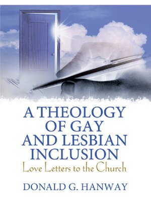 cover image of A Theology of Gay and Lesbian Inclusion
